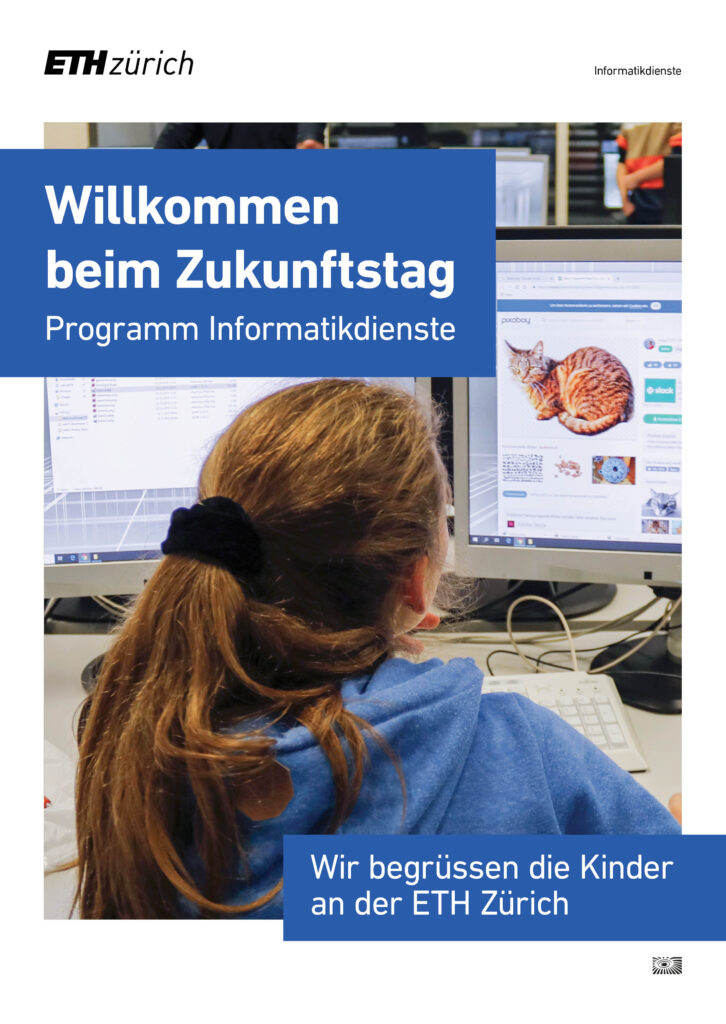 Plakat «Willkommen bei Zukunftstag, Programm Informatikdienste»